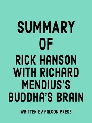cover image of Summary of Rick Hanson with Richard Mendius's Buddha's Brain